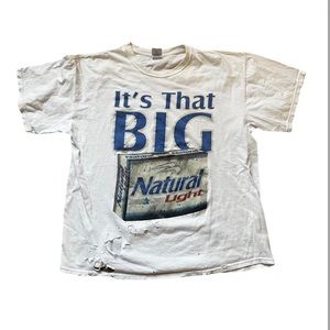 It’s that Big Natural Light T-shirt 🚬